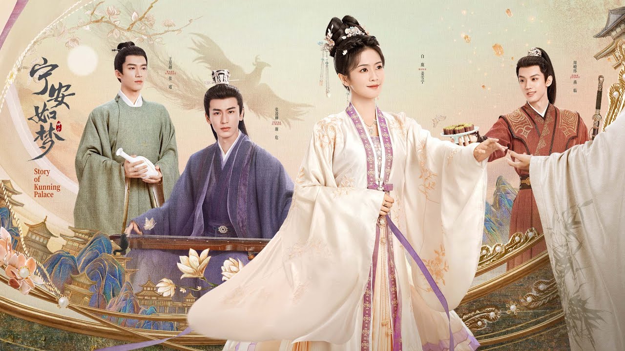 Phim mới nhất của Trương Lăng Hách đóng: Ninh an như mộng - Story of Kunning Palace (2023)